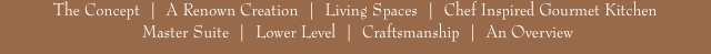 The Concept  |  A Renown Creation  |  Living Spaces  |  Chef In
